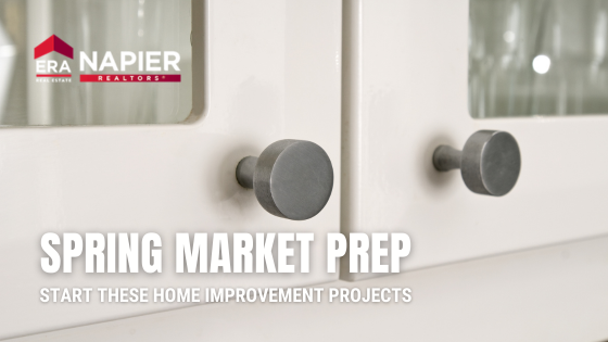 Preparing for Spring Market: Home Improvement Projects to Start Now | Napier ERA